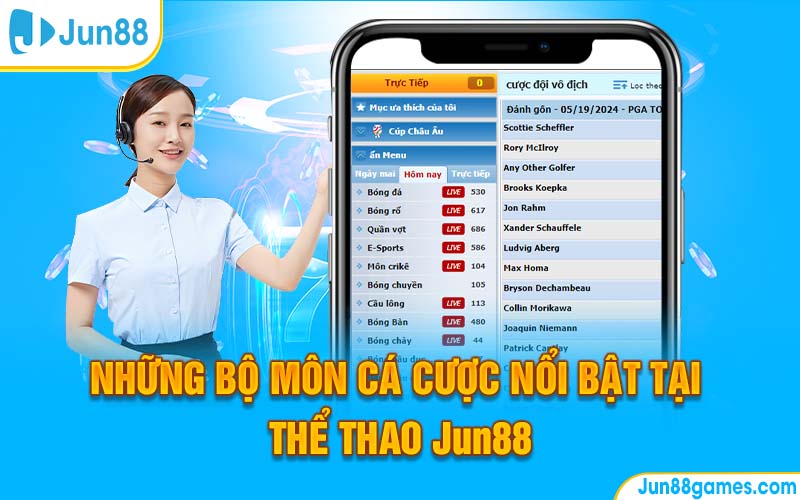 Những bộ môn cá cược nổi bật tại thể thao Jun88 