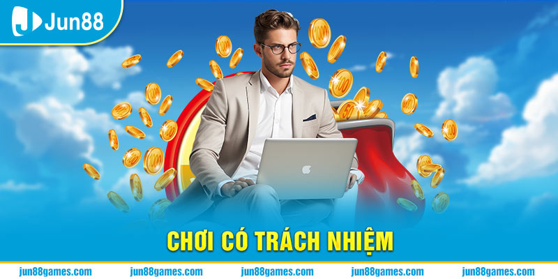 Chơi có trách nhiệm