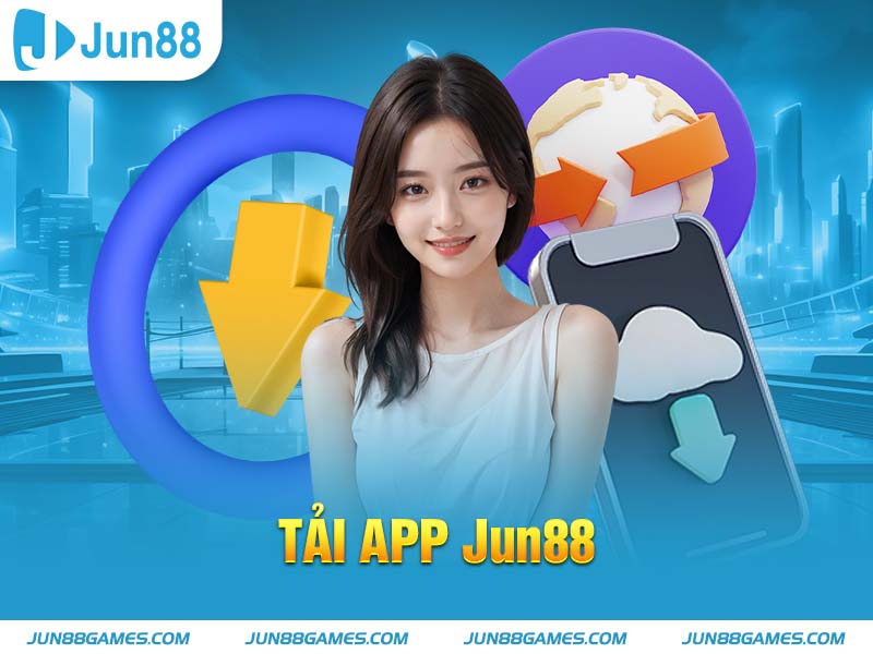 Tải app jun88